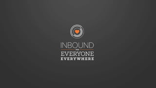 One Squared Presentation: Dan Tyre - Welcome to the Inbound Revolution