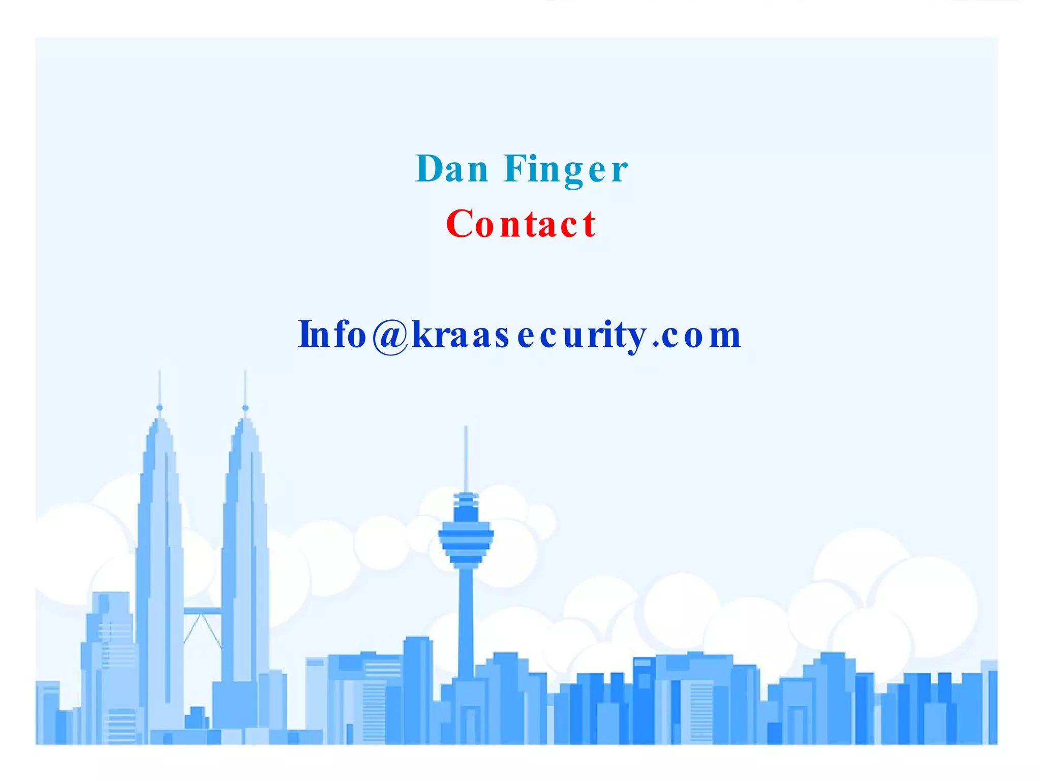 Dan Finger Contact [email_address] 