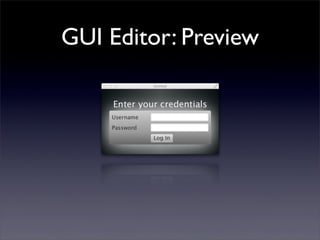 GUI Editor: Preview
 