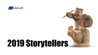 2019 Storytellers
 