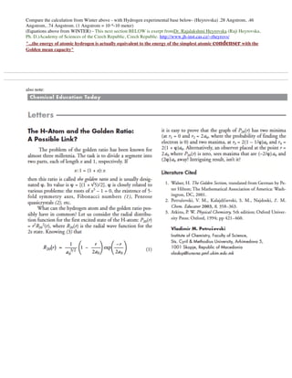 Compare the calculation from Winter above - with Hydrogen experimental base below- (Heyrovska) .28 Angstrom, .46
Angstrom, .74 Angstrom. (1 Angstrom = 10 ^-10 meter)
(Equations above from WINTER) - This next section BELOW is exerpt fromDr. Rajalakshmi Heyrovska (Raji Heyrovska,
Ph. D.)Academy of Sciences of the Czech Republic, Czech Republic. http://www.jh-inst.cas.cz/~rheyrovs/
"...the energy of atomic hydrogen is actually equivalent to the energy of the simplest atomic condenser with the
Golden mean capacity"
also note:
 