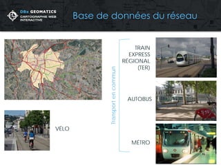 AUTOBUS 
TRAIN EXPRESS RÉGIONAL (TER) 
MÉTRO 
VÉLO 
Transport en commun  