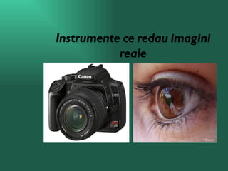 Instrumente optice | PPT