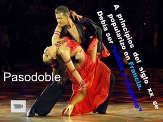 Pasodoble
 