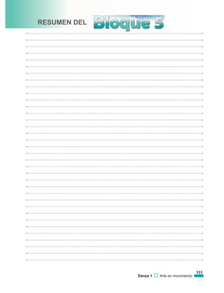 111
Danza 1 Arte en movimiento
RESUMEN DEL
 