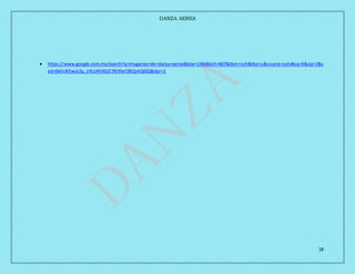 DANZA AEREA
18
 https://www.google.com.mx/search?q=imagenes+de+danza+aerea&biw=1366&bih=667&tbm=isch&tbo=u&source=univ&sa=X&sqi=2&v
ed=0ahUKEwje2q_zrKzJAhXGJCYKHfarC8IQsAQIGQ&dpr=1
 
