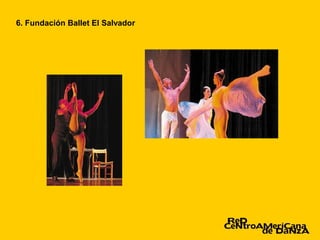 6. Fundación Ballet El Salvador
 