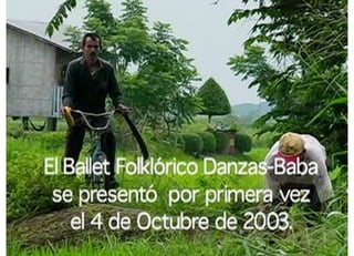 Danzas baba-una historia viva