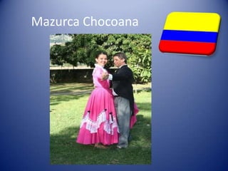 Mazurca Chocoana
