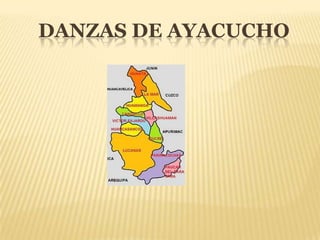 DANZAS DE AYACUCHO
 