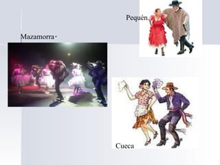 Cueca Pequén . Mazamorra. 