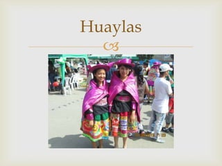 
Huaylas
 