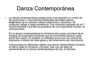 Danza Contemporánea ,[object Object]