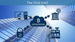 The First DAO
 