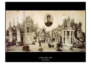 Le Palais Idé al, 1924
 s o uth -e as t c o rne r
 