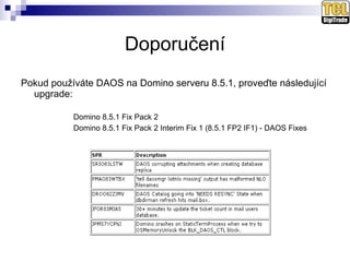 daoscat.nsf Obsahuje dva indexy: DIT – seznam všech .nsf které vlastní reference. 