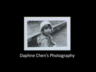 Daphne Chen’s Photography
 