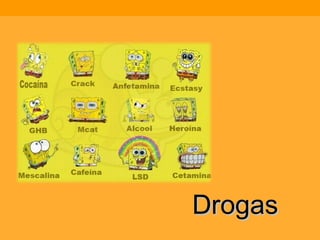 Drogas 