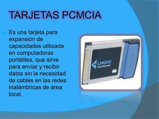 Partes de tarjetas PCMCIA1.- Antena receptora interna2.- Cubierta3.- Conector PCMCIA