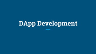 DApp Development
 