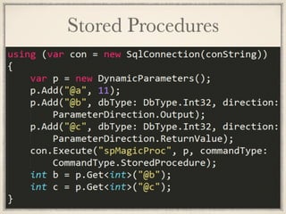Stored Procedures
 