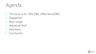 Dapper: the microORM that will change your life | PPTX