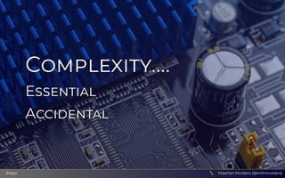 Complexity....
Complexity....
Complexity....
Complexity....
Complexity....
Essential
Essential
Essential
Essential
Essenti...