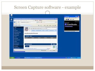 Screen Capture software - example
 