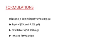 DAPSONE drug uses, mechanism and review dermatology | PPTX
