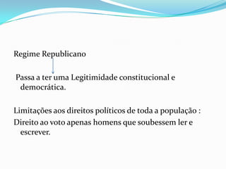 Realizações Os  dirigentes do Partido Republicano tomaram conta da governação do país  formando O Governo Provisório                                 (Teófilo de Braga)                               Constituição de 1911(Manuel de Arriaga)