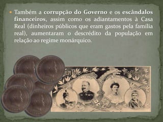 O Partido Republicano aproveitou este clima de crise e descontentamento para intensificar a propaganda republicana, tentando que a população acreditasse que a solução para a crise estava num novo regime político – a República.