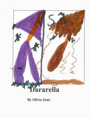 Dararella by Olivia H.