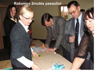 Rašomos žinutės pasauliui 