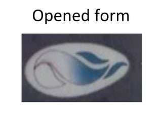 Opened form