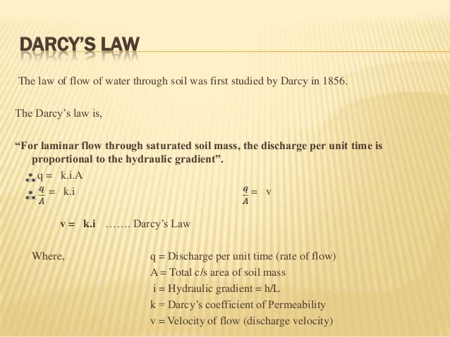 Darcy's law Darcy's law