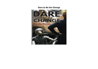 Dare to Be the Change
none LINK https://penikmatmhekkhi.blogspot.ru/?book=1627472487
 