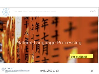 17DARE, 2019-07-02
Ver os slides!
 