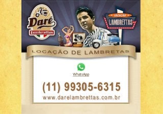 (11) 99305-6315
WhatsApp
www.darelambrettas.com.br
 