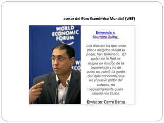 asesor del Foro Económico Mundial (WEF) 