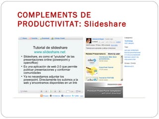 COMPLEMENTS DE PRODUCTIVITAT: Slideshare 