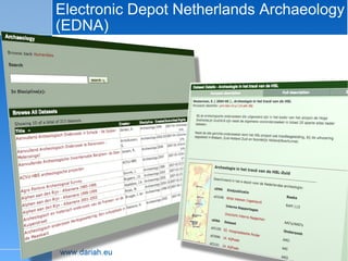 Electronic Depot Netherlands Archaeology (EDNA) 