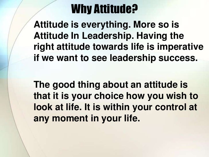 The Importance Of Attitude In Leadership