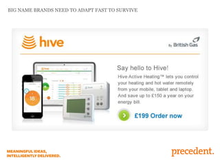 BIG NAME BRANDS NEED TO ADAPT FAST TO SURVIVE

 