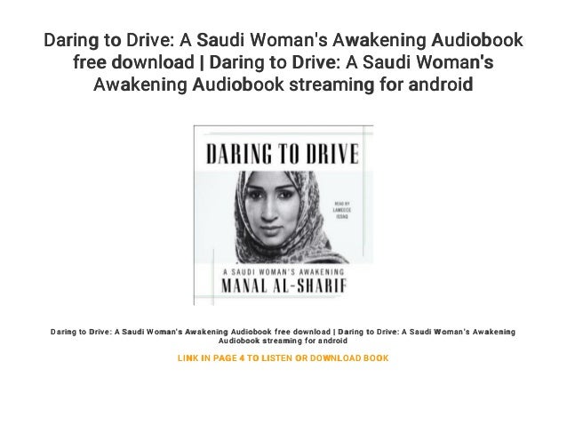 daring to drive a saudi woman daring to drive a saudi woman
