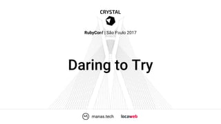 RubyConf | São Paulo 2017
 