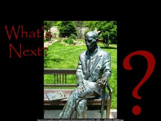 ?
What’s
Next?



    http://cdn.morguefile.com/imageData/public/files/k/kevinrosseel/preview/fldr_2008_11_28/file0002100888816.jpg
 