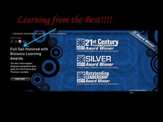 Learning from the Best!!!!




                             http://online.fullsail
                             .edu/
 