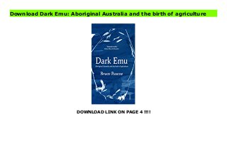 DOWNLOAD LINK ON PAGE 4 !!!!
Download Dark Emu: Aboriginal Australia and the birth of agriculture
Download PDF Dark Emu: Aboriginal Australia and the birth of agriculture Online, Download PDF Dark Emu: Aboriginal Australia and the birth of agriculture, Reading PDF Dark Emu: Aboriginal Australia and the birth of agriculture, Read online Dark Emu: Aboriginal Australia and the birth of agriculture, Dark Emu: Aboriginal Australia and the birth of agriculture Online, Read Best Book Online Dark Emu: Aboriginal Australia and the birth of agriculture, Read Online Dark Emu: Aboriginal Australia and the birth of agriculture Book, Download Online Dark Emu: Aboriginal Australia and the birth of agriculture E-Books, Read Dark Emu: Aboriginal Australia and the birth of agriculture Online, Download Best Book Dark Emu: Aboriginal Australia and the birth of agriculture Online, Download Dark Emu: Aboriginal Australia and the birth of agriculture Books Online, Download Dark Emu: Aboriginal Australia and the birth of agriculture Full Collection, Download Dark Emu: Aboriginal Australia and the birth of agriculture Book, Read Dark Emu: Aboriginal Australia and the birth of agriculture Ebook Dark Emu: Aboriginal Australia and the birth of agriculture PDF, Download online, Dark Emu: Aboriginal Australia and the birth of agriculture pdf Read online, Dark Emu: Aboriginal Australia and the birth of agriculture Best Book, Dark Emu: Aboriginal Australia and the birth of agriculture Download, PDF Dark Emu: Aboriginal Australia and the birth of agriculture Download, Book PDF Dark Emu: Aboriginal Australia and the birth of agriculture, Read online PDF Dark Emu: Aboriginal Australia and the birth of agriculture, Download online Dark Emu: Aboriginal Australia and the birth of agriculture, Download Best, Book Online Dark Emu: Aboriginal Australia and the birth of agriculture, Read Dark Emu: Aboriginal Australia and the birth of agriculture PDF files
 
