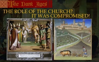 THE ROLE OF THE CHURCH?
IT WAS COMPROMISED!
 