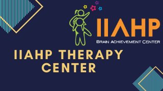 IIAHP THERAPY
CENTER
 